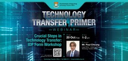 Technology Transfer Primer: Crucial Steps in Technology Transfer: IDF Workshop