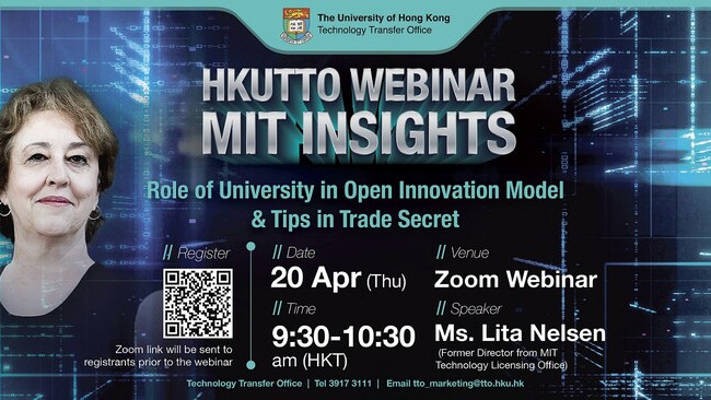 [Webinar] MIT Insights: Role of University in Open Innovation Model & Tips in Trade Secret | 20 Apr, 9:30am HKT