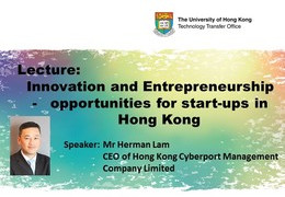 Lecture: Innovation and Entrepreneurship - opportunities for start-ups in Hong Kong